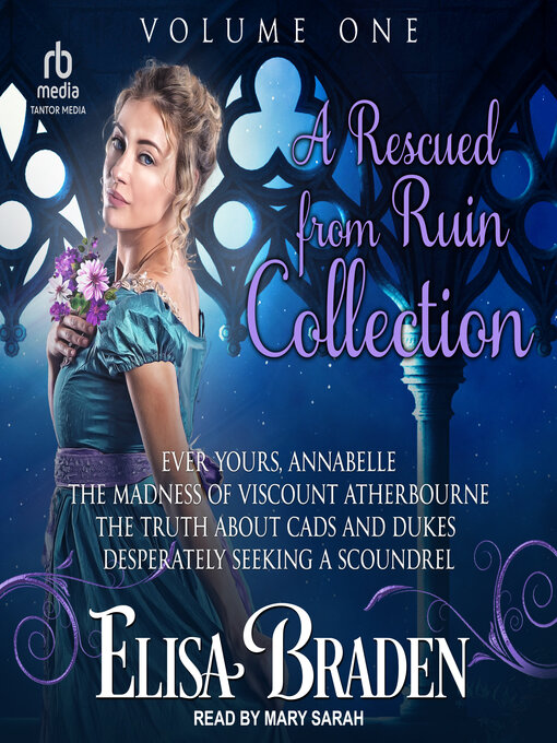 Title details for Rescued from Ruin, Volume 1 by Elisa Braden - Available